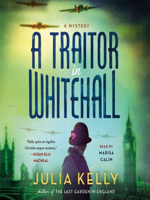 Title details for A Traitor in Whitehall by Julia Kelly - Wait list